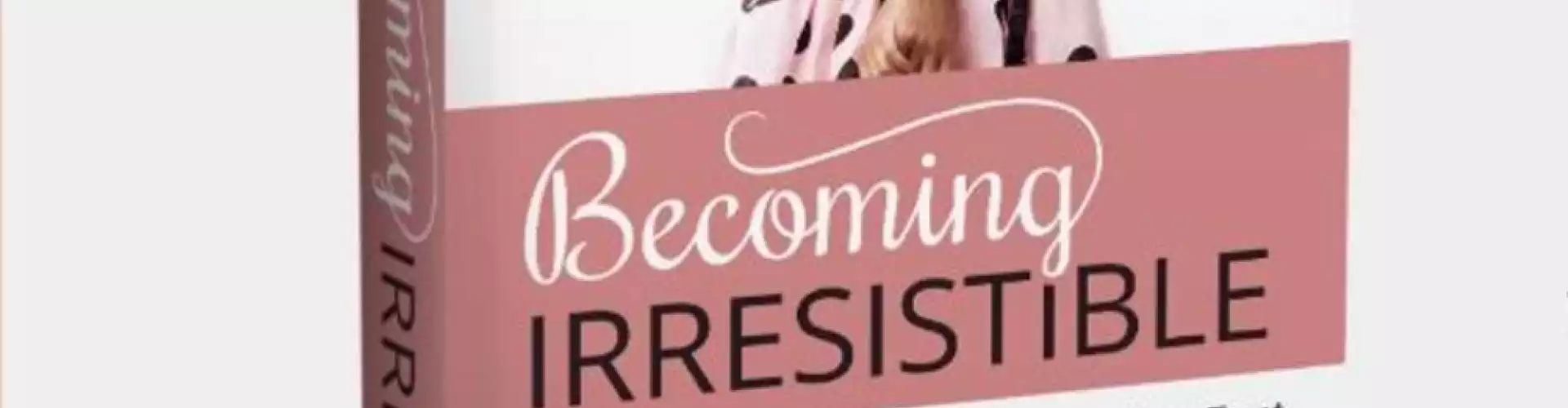 5 Keys To Becoming Perpetually Irresistible to Men - Multilingual - Online Class by Marni Battista