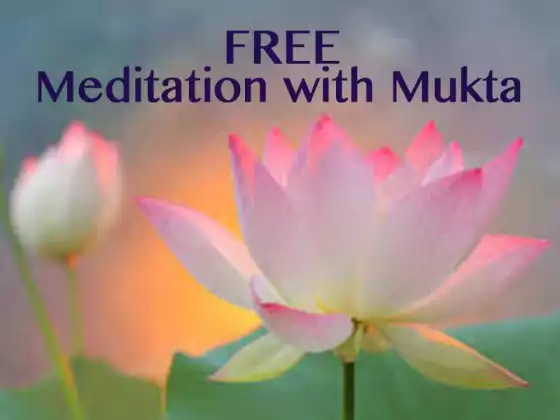 Meditation with Mukta