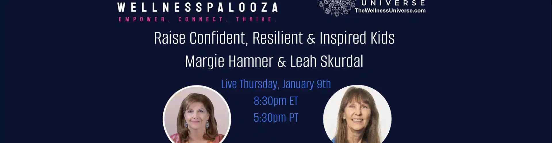 Wellnesspalooza 2025 Raise Resilient Kids dengan Margie Hamner & Leah Skurdal - Online Class by The Wellness Universe